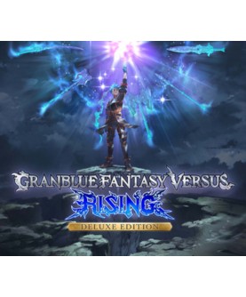 Granblue Fantasy Versus: Rising Deluxe Edition Steam Key GLOBAL